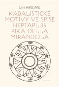 Malvern Kabalistické motivy ve spise Heptaplus Pika della Mirandola