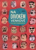 Argo Na divokém venkově