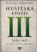 MOBA Husitská epopej III. - Za časů císaře Zikmunda