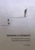 Západočeská univerzita v Plzni Zrození a stárnutí