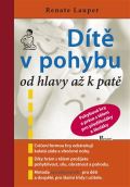 Poznání Dítě v pohybu od hlavy až k patě