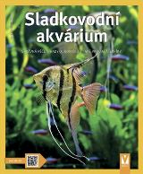 Scheurmannová Ines Sladkovodní akvárium