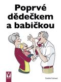 Vašut Poprvé dědečkem a babičkou