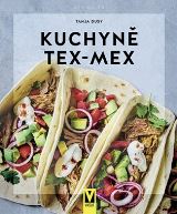 Dusyová Tanja Kuchyně Tex-Mex