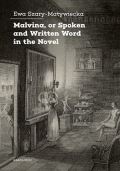 Karolinum Malvina, or Spoken and Written Word in the Novel
