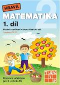 TAKTIK Hravá matematika 2 - pracovní učebnice - 1. díl