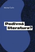 Pavel Mervart Podivná literatura?