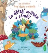 Daynes Katie Co dělají zvířata v zimě?