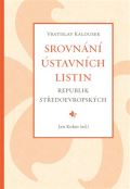 Pavel Mervart Srovnání ústavních listin republik středoevropských
