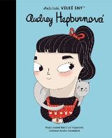 Slovart Audrey Hepburnov. Mal lid, velk sny