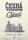 Epocha Česká Amerika: Chikago