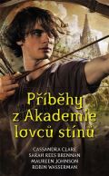 Clareová Cassandra Příběhy z Akademie lovců stínů