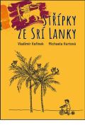Toužimský a Moravec Střípky ze Srí Lanky