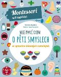 Slovart Montessori-Moje prvn kniha o pti smyslech
