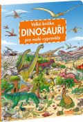 Ella & Max Velká knížka - DINOSAUŘI pro malé vypravěče