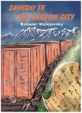 Matějovský Bohumil Zavedu tě do Carson City