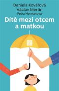 Mertin Václav Dítě mezi otcem a matkou