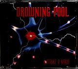 Drowning Pool Strike A Nerve