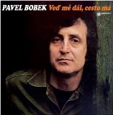 Bobek Pavel Ve m dl, cesto m