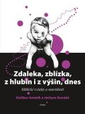 Eman Zdaleka, zblzka, z hlubin i z vin, dnes