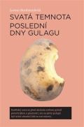 Pulchra Svatá temnota