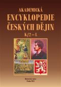 Akademická encyklopedie českých dějin VII. K/2 - L