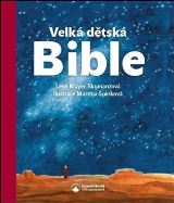 Karmelitánské nakladatelství Velká dětská Bible