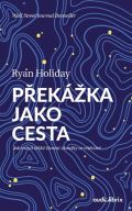 Holiday Ryan Překážka jako cesta