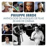 Sarde Philippe Anthologie De Musiques De Films. 50 Ans De Cinma