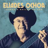 Ochoa Eliades Vamos A Bailar Un Son (special Edition)