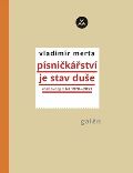 Galén Písničkářství je stav duše