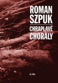 Nakladatelství 65. pole Chraplavé chorály