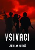 Martin Koláček - E-knihy jedou Všiváci