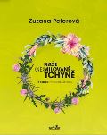 Peterová Zuzana Naše (ne)milované tchyně