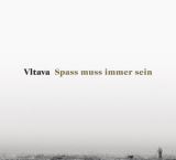 Vltava Spass muss immer sein (2LP)