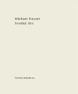 Hauser Michael Soudný den