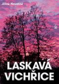 Petrklíč Laskavá vichřice
