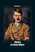 Naše vojsko Adolf Hitler - Obrazy ze života vůdce
