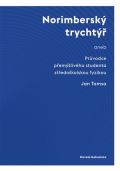 NOVELA BOHEMICA Norimberský trychtýř