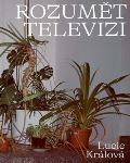 Akademie múzických umění Rozumět televizi