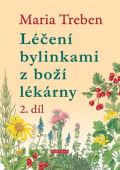 Treben Maria Léčení bylinkami z boží lékárny 2. díl