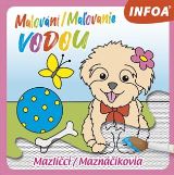 Infoa Malování / Maľovanie vodou - Mazlíčci