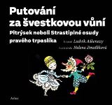 Artur Putování za švestkovou vůní
