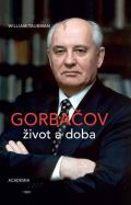 Academia Gorbačov. Život a doba