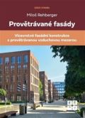 Rehberger Miloš Provětrávané fasády