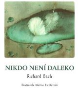 Bach Richard Nikdo nen daleko