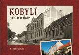 Tváře Kobylí včera a dnes