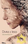 Naše rodina Dívka z lesa