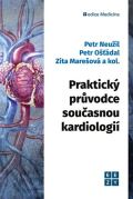 Ošťádal Petr Praktický průvodce současnou kardiologií