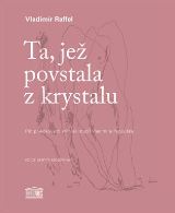 Akropolis Ta, jež povstala z krystalu